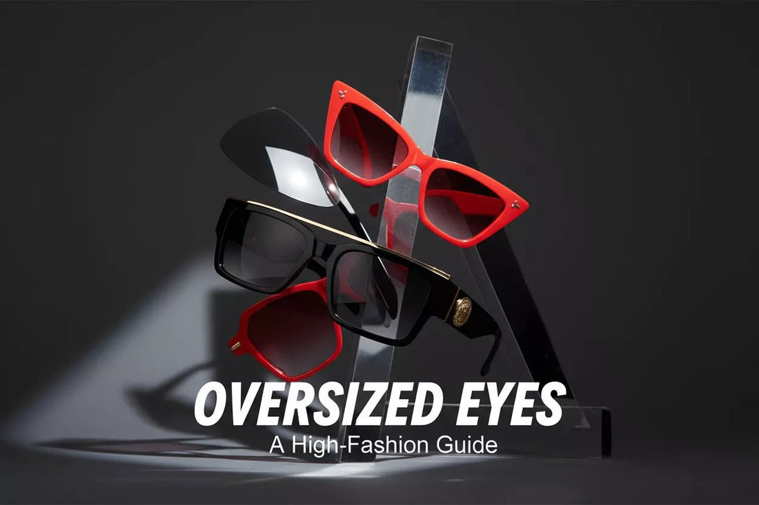 How to Style Oversized Sunglasses: Go Big or Go Home - Honto Fashion